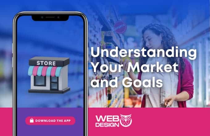 Understanding Your Market and Goals