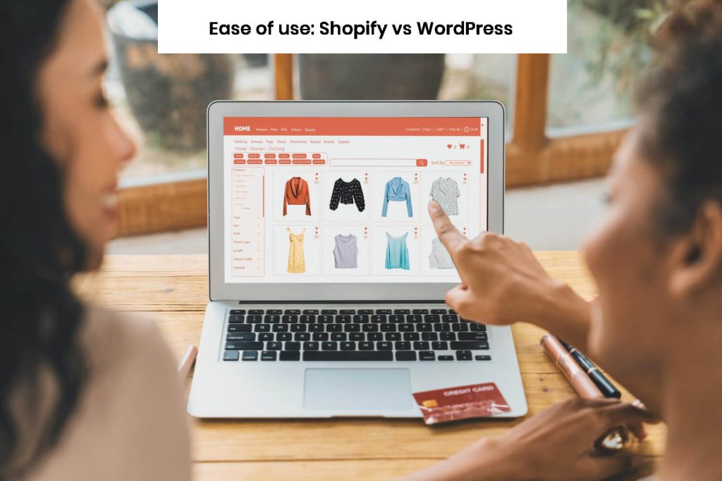 Ease of use Shopify vs WordPress