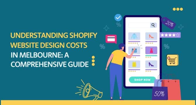 Understanding Shopify website design costs in Melbourne A comprehensive guide