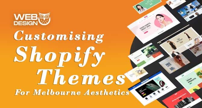 Customising Shopify Themes for Melbourne Aesthetics-featured-image-1