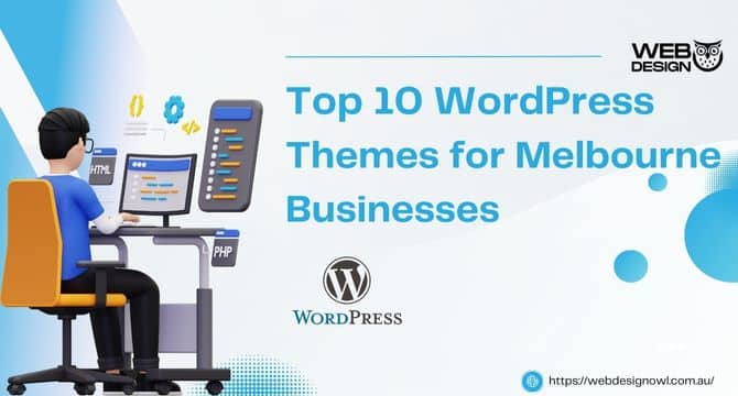 Top 10 WordPress Themes for Melbourne Businesses