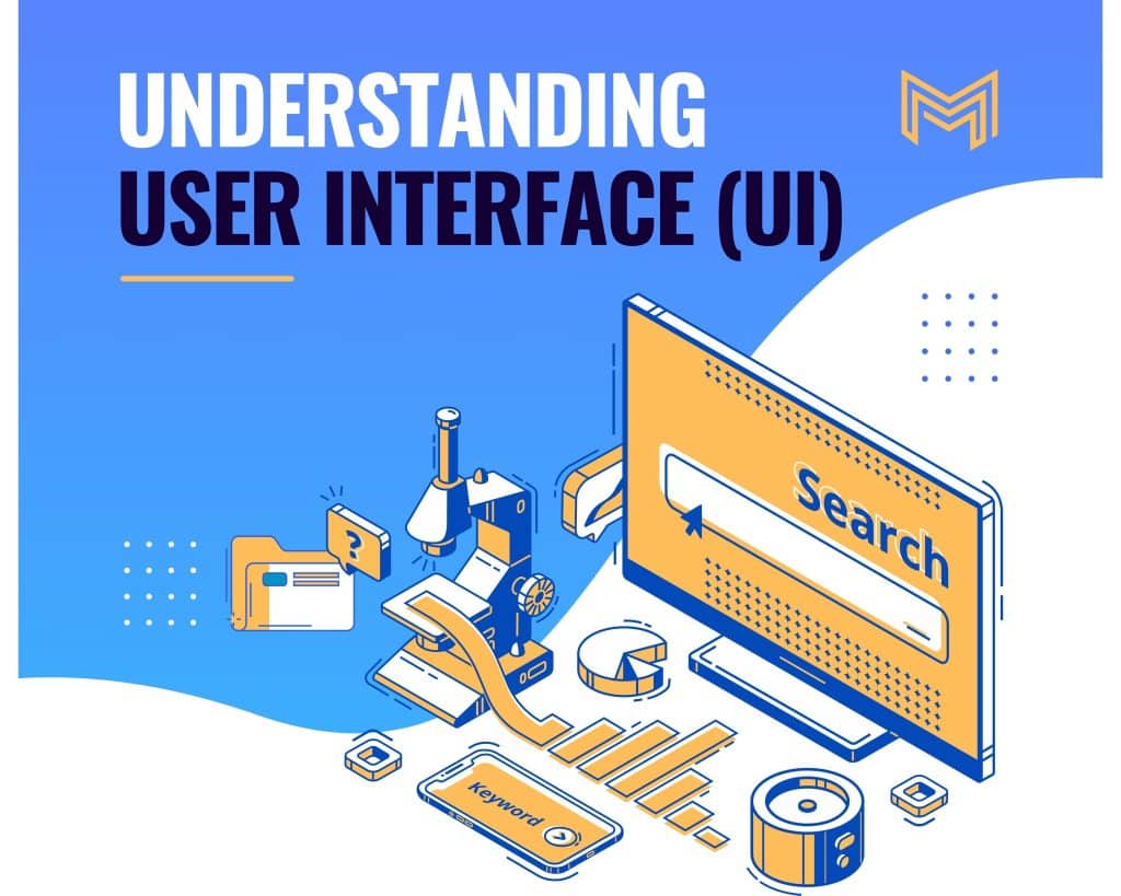 Understanding User Interface (UI)