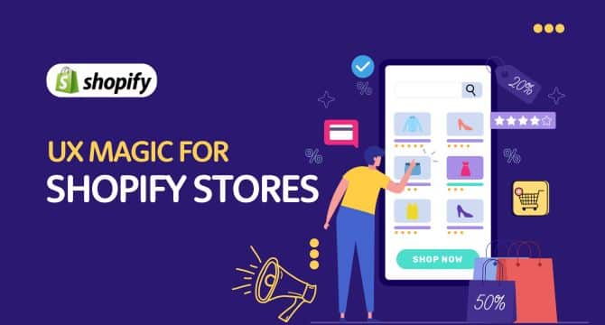 UX Magic for Shopify Stores