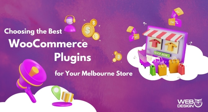 Choosing the Best WooCommerce Plugins for Your Melbourne Store